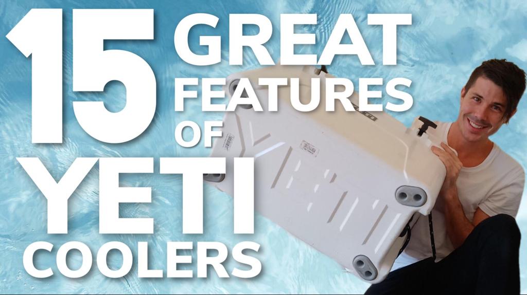 15 Great Features of Yeti Coolers