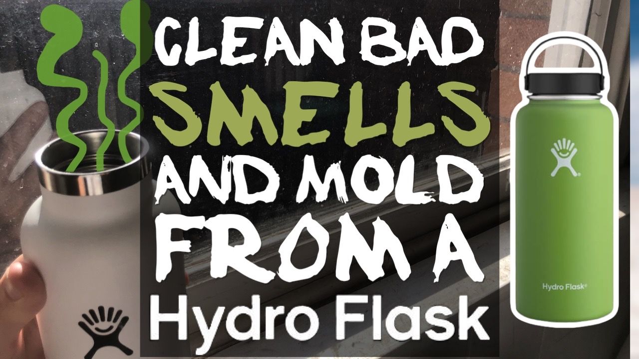 Easy Ways To Clean Bad Smells and Mold From A Hydro Flask