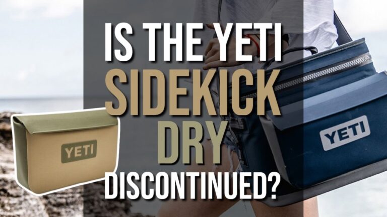 Is The Yeti Sidekick Dry Discontinued?
