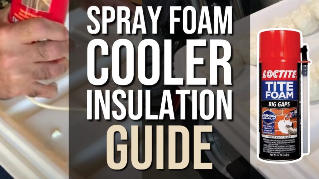Spray Foam Cooler Insulation Guide Hunting Waterfalls