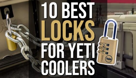 Best Locks For Yeti Coolers