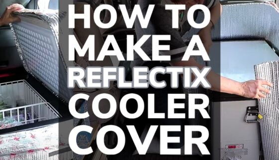 How to Make a Reflectix Cooler Cover
