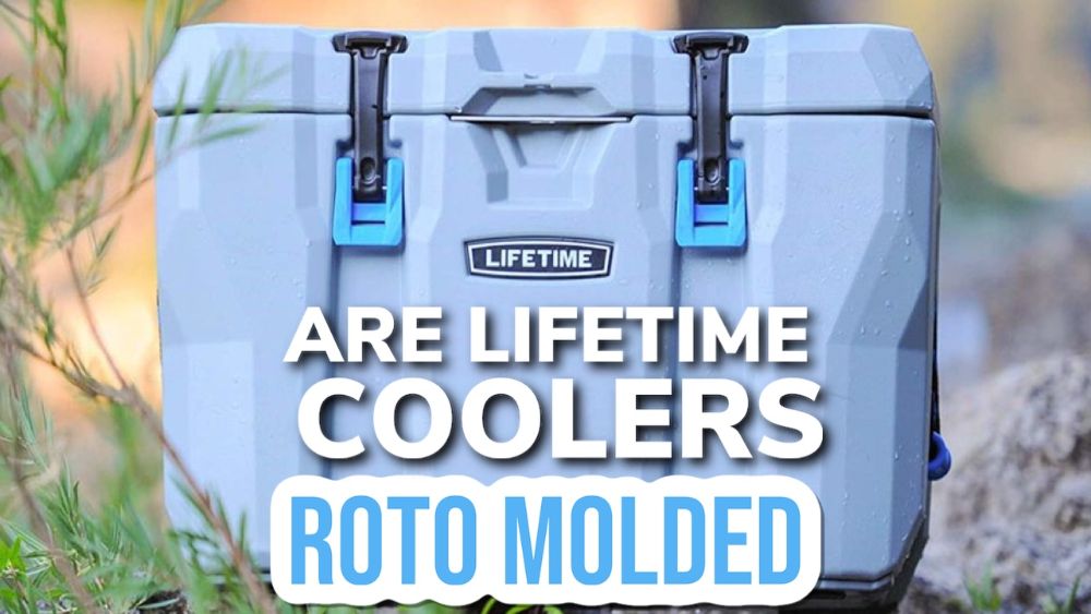 Are Lifetime Coolers Rotomolded?