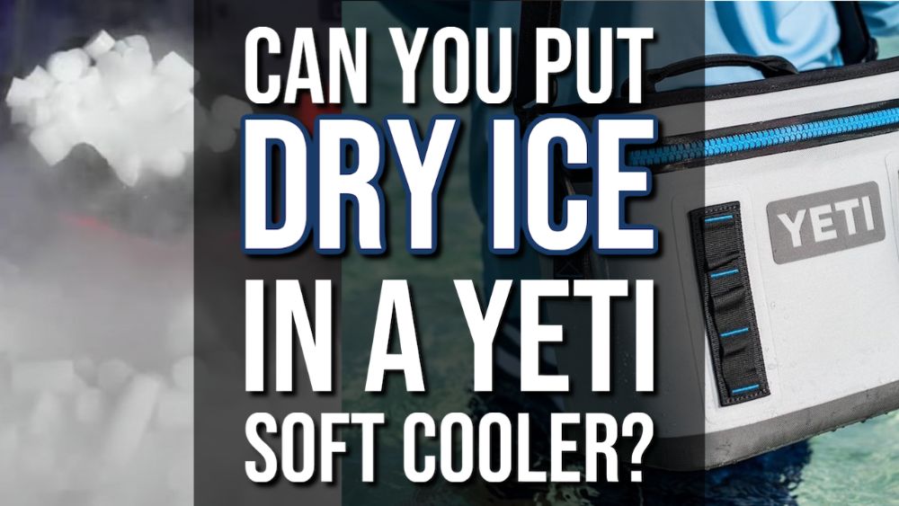 https://huntingwaterfalls.com/wp-content/uploads/2021/03/can-you-put-dry-ice-in-a-yeti-soft-cooler.jpg