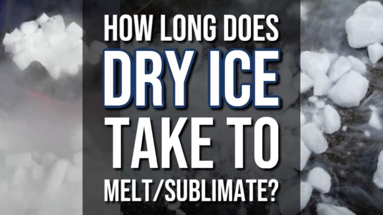 How Long Does It Take Dry Ice To Melt/Sublimate?