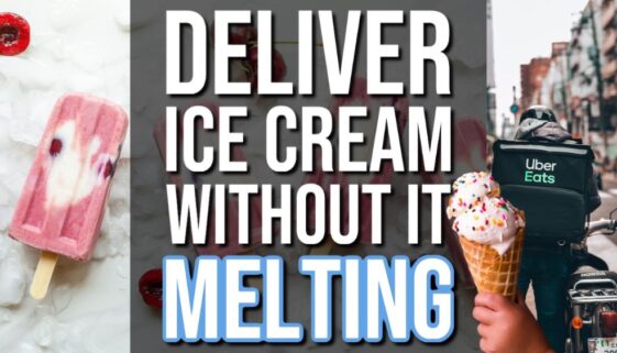 How To Deliver Ice Cream Without It Melting